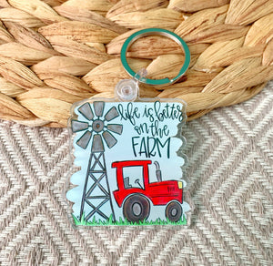 Life is Better On The Farm Keychain